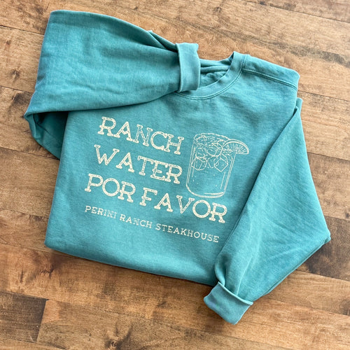 "Ranch Water, Por Favor" Sweatshirt