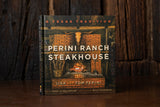 "Perini Ranch Steakhouse: Stories and Recipes for Real Texas Food" by Lisa and Tom Perini